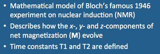 Bloch equations, T1, T2 relaxation